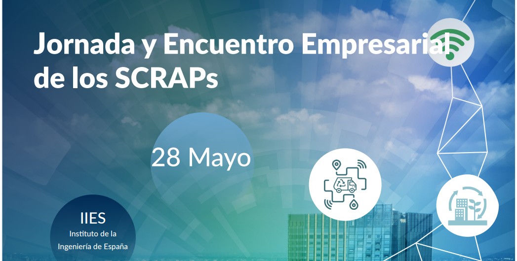 Jornada y Encuentro Empresarial de los SCRAP 2026