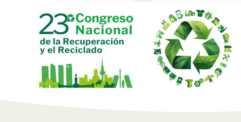 23&ordm; Congreso Nacional de la Recuperaci&oacute;n y el Reciclado