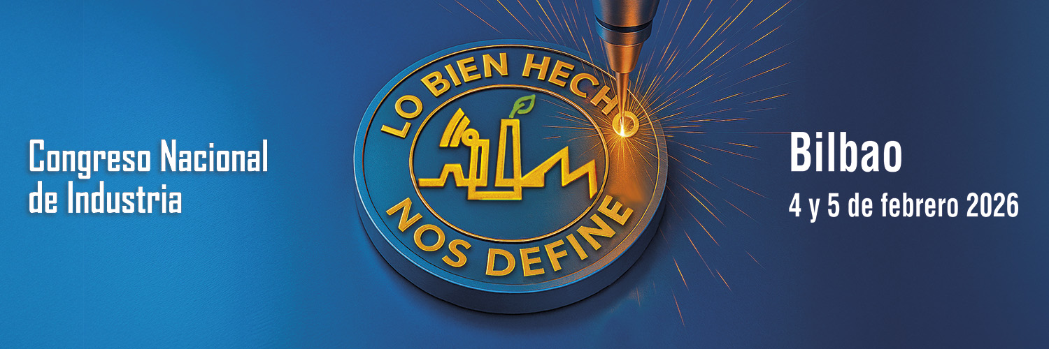 VIII Congreso Nacional de Industria: Líderes y expertos del sector se reúnen en Bilbao
