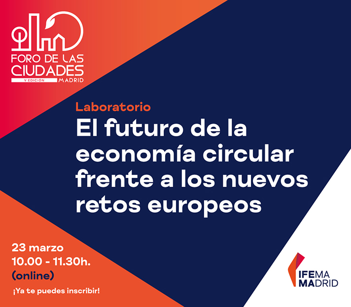 El Laboratorio estará centrado en el futuro de la Economía Circular 