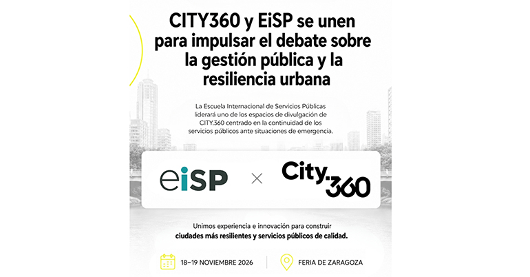CITY.360 analizará cómo garantizar los servicios públicos ante crisis climáticas, ciberataques y emergencias urbanas