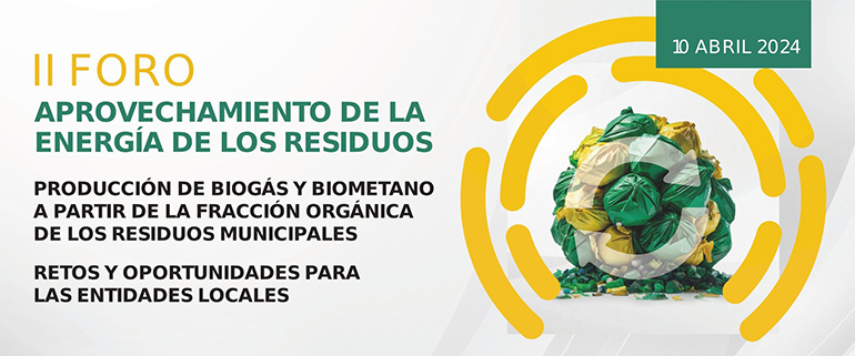 II Foro Aprovechamiento de la Energía de los Residuos (II FAER): Producción de biogás y biometano a partir de la fracción orgánica de los residuos municipales