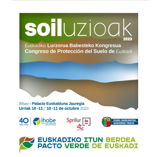SOILUZIOAK 2023 reúne en Bilbao a más de 300 especialistas para avanzar en las estrategias para una protección integral del suelo