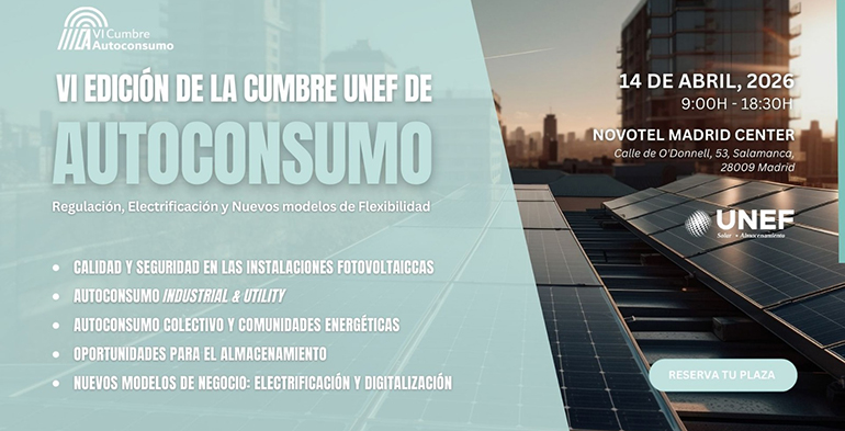 Madrid acogerá la V Cumbre de Autoconsumo de UNEF para impulsar el futuro energético