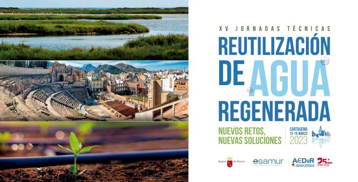 Las XV jornadas técnicas de ESAMUR sobre reutilización de agua regenerada, reunirán a los mayores expertos del sector el 15 y 16 de marzo en Cartagena