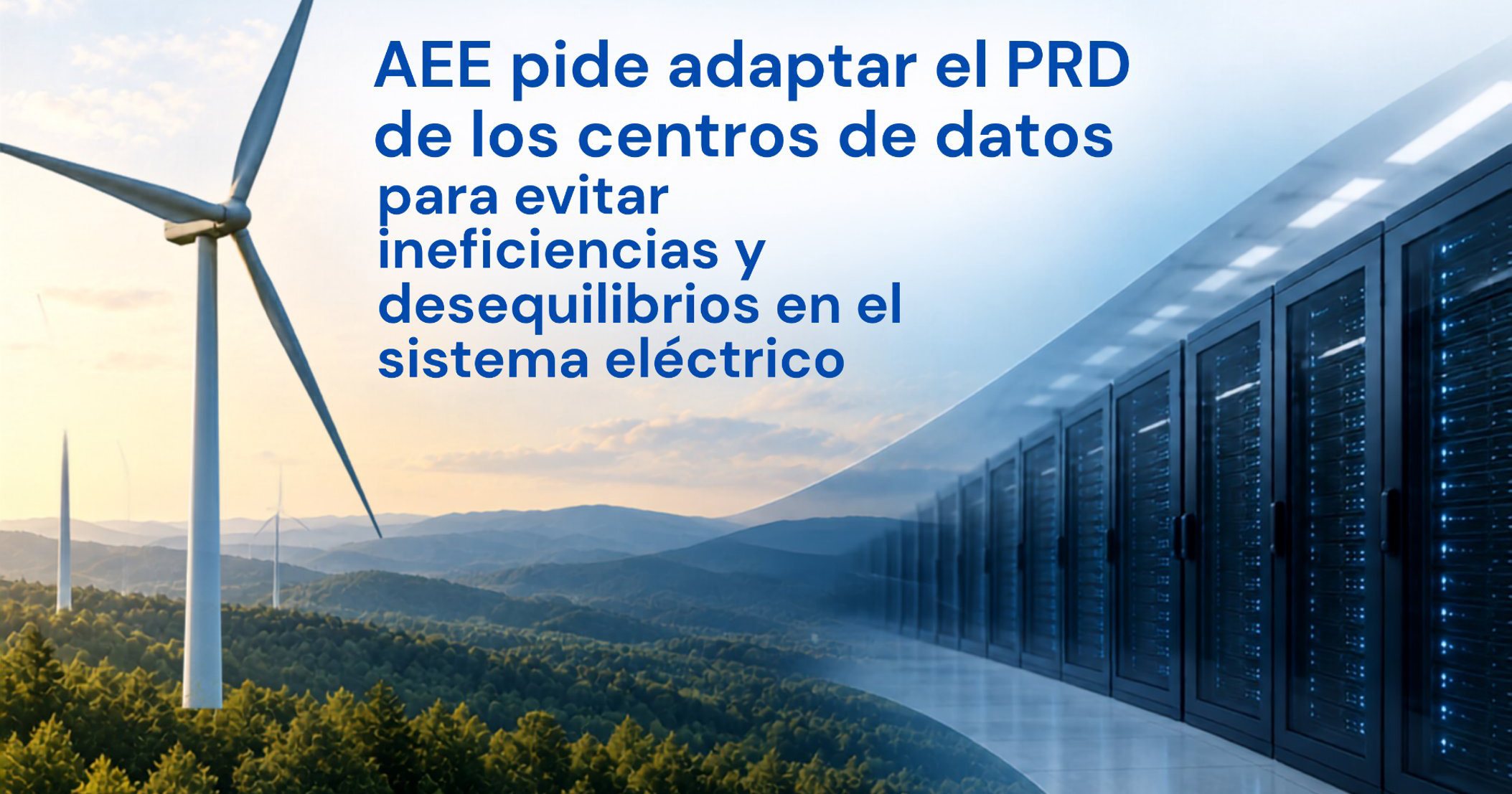 AEE pide adaptar el Real Decreto de centros de datos para evitar ineficiencias y mayores desequilibrios en el sistema eléctrico
