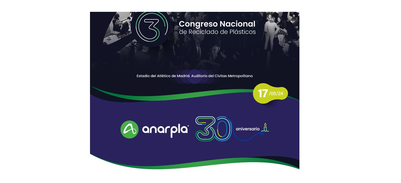 ANARPLA organiza la tercera edición del principal evento en España sobre el reciclado de plásticos