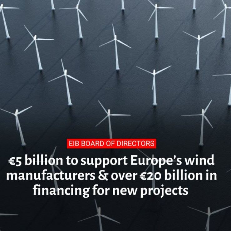 El BEI compromete 5.000 millones de euros para apoyar a los fabricantes europeos de equipos eólicos y aprueba más de 20.000 millones de euros en financiación para nuevos proyectos