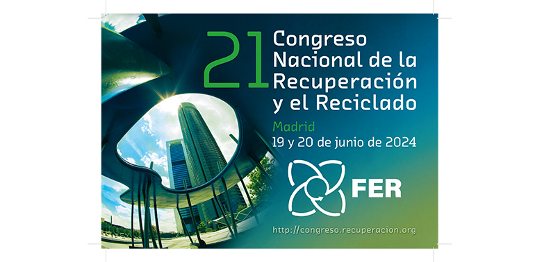 SRR 2024 acogerá el 21º Congreso Nacional de la Recuperación y el Reciclaje de FER