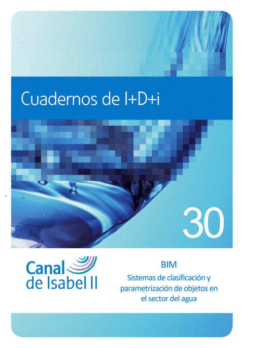 Nueva publicación I+D+i del Canal de Isabel II: Gestión eficiente de los modelos BIM en el sector del agua 
