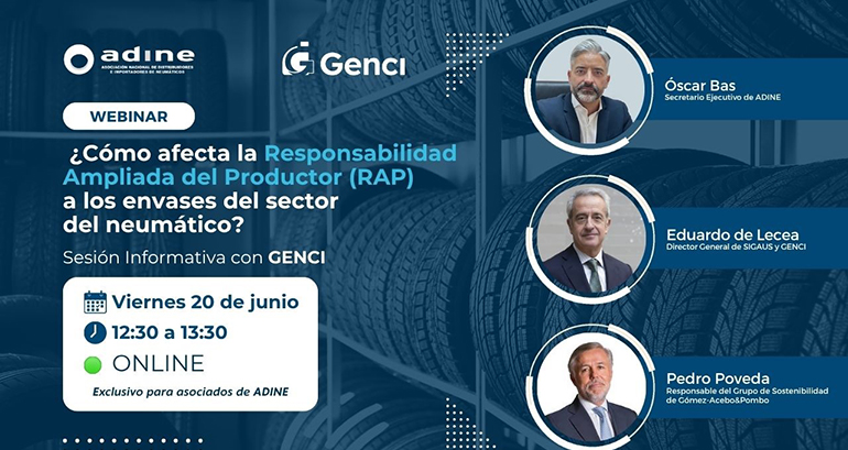 ADINE y GENCI organizan un webinar sobre cómo afecta la RAP a los envases del sector del neumático.
