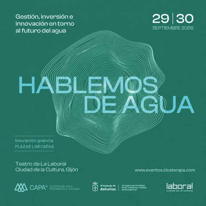 Gijón reúne a administraciones, operadores y centros de I+D en Hablemos de Agua, un foro sobre inversión e innovación hídrica