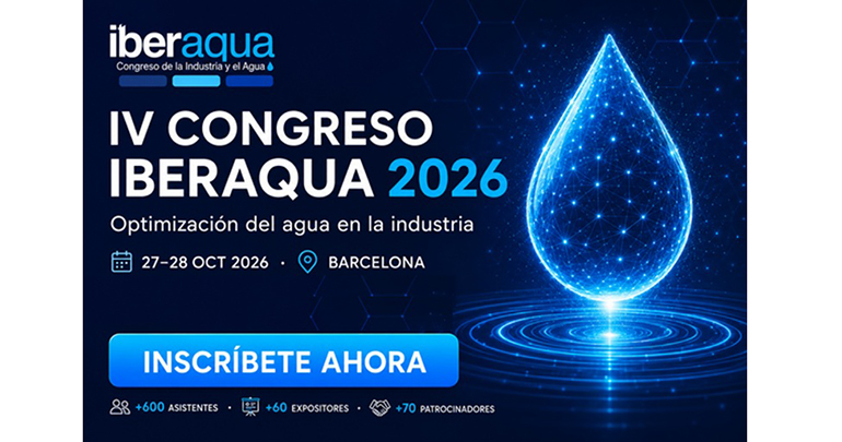 Iberaqua 2026 reunirá en Barcelona las últimas tendencias y soluciones para el agua industrial
